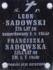 Leon Sadowski d. 1944 and Franciszka Sadowska d. 1940